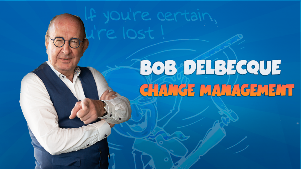 52 Topics change management Bob Delbecque