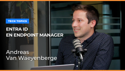 Microsoft Entra ID en Endpoint Manager met Andreas Van Waeyenberge